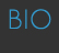 Bio