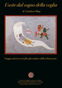 Uscite dal sogno della veglia
