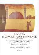 La vita è uno stato mentale
