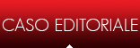 Caso Editoriale